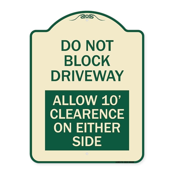 Signmission Do Not Block Driveway Allow 10 Ft Clearance on Either Side Alum Sign, 24" x 18", TG-1824-24168 A-DES-TG-1824-24168 - main